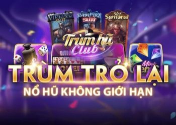 Trùm Hũ - Game nổ hũ hot nhất 2024